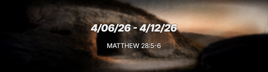OBT WEEKLY VERSE - MATTHEW 28:5–6