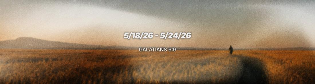 OBT WEEKLY VERSE - GALATIANS 6:9