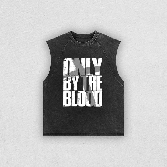 ONLY BY THE BLOOD SLEEVELESS TEE