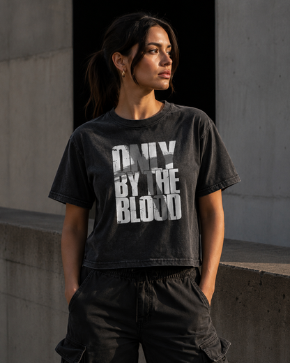 ONLY BY THE BLOOD WOMEN’S TEE