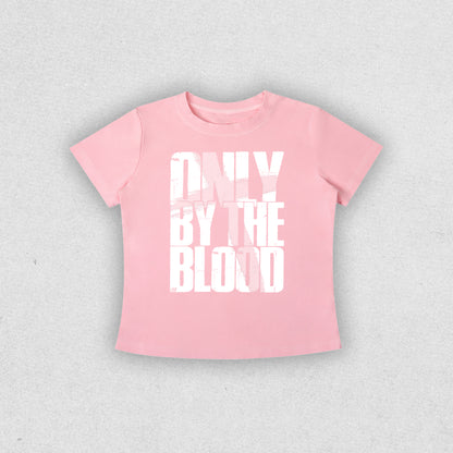 ONLY BY THE BLOOD WOMEN’S TEE